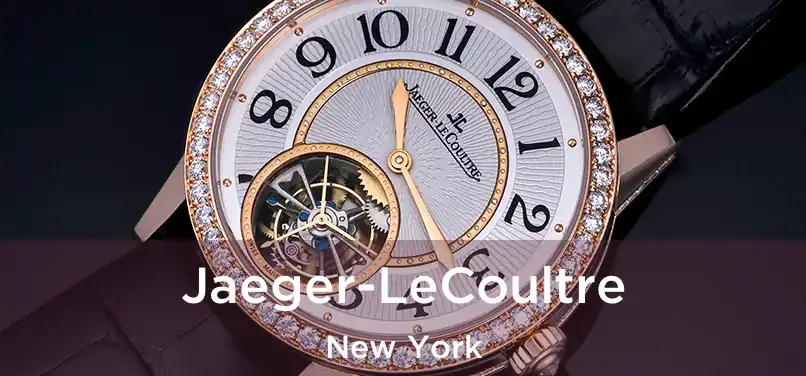 Jaeger-LeCoultre New York