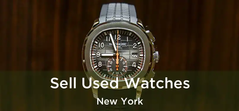 Sell Used Watches New York
